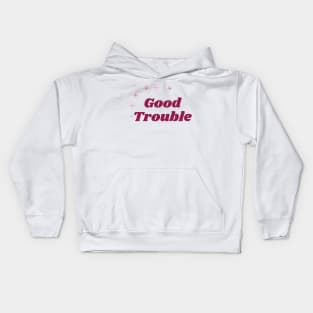 Good Trouble Kids Hoodie